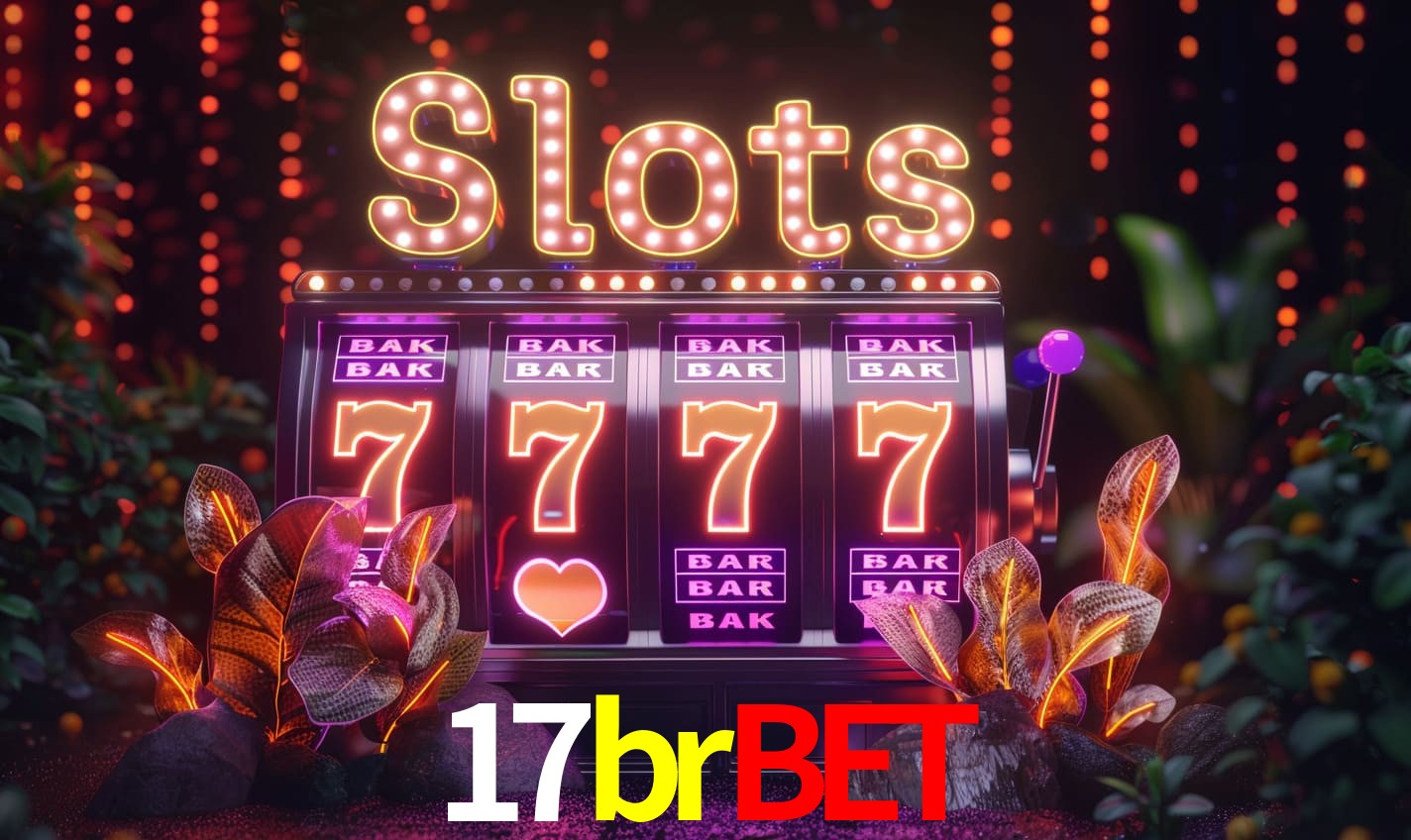 Principais provedores de slots da 17brbet - NetEnt, Pragmatic Play, Play'n GO